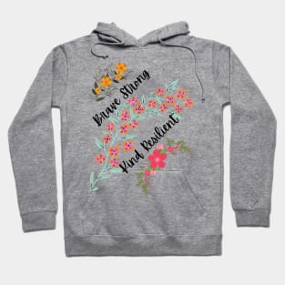 Brave kind Hoodie